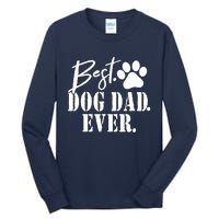 Best Dog Dad Ever Father's Day Gift Tall Long Sleeve T-Shirt