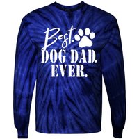 Best Dog Dad Ever Father's Day Gift Tie-Dye Long Sleeve Shirt