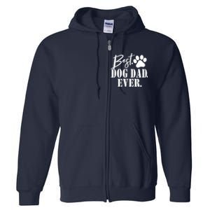 Best Dog Dad Ever Father's Day Gift Full Zip Hoodie