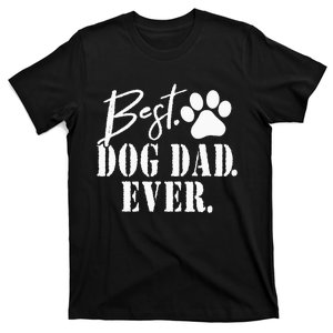 Best Dog Dad Ever Father's Day T-Shirt