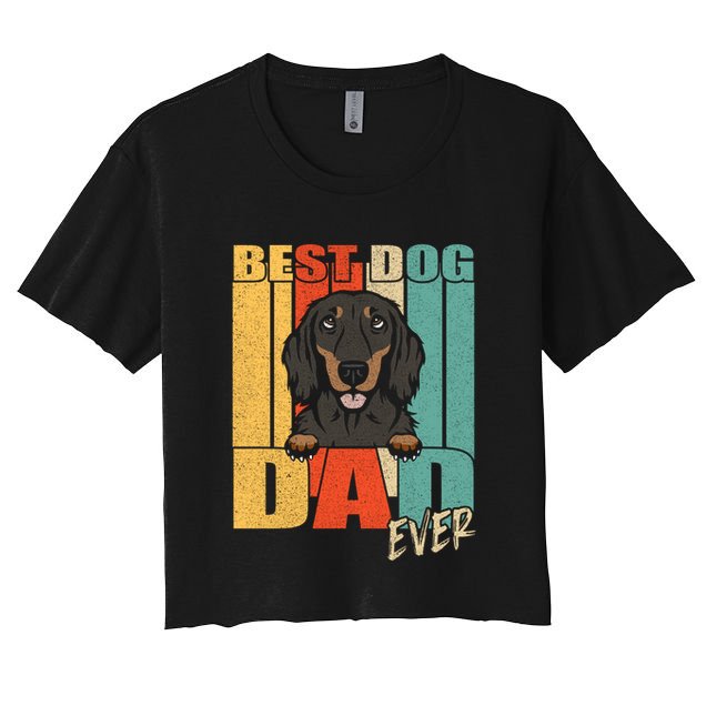 Best Dog Dad Ever Black And Tan Longhaired Dachshund Lover Meaningful Gift Crop Top