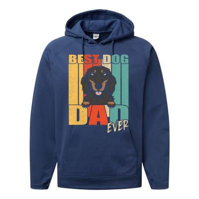 Best Dog Dad Ever Black And Tan Longhaired Dachshund Lover Meaningful Gift Performance Fleece Hoodie