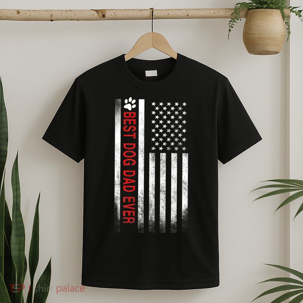 Best Dog Dad Ever American Flag T-Shirt