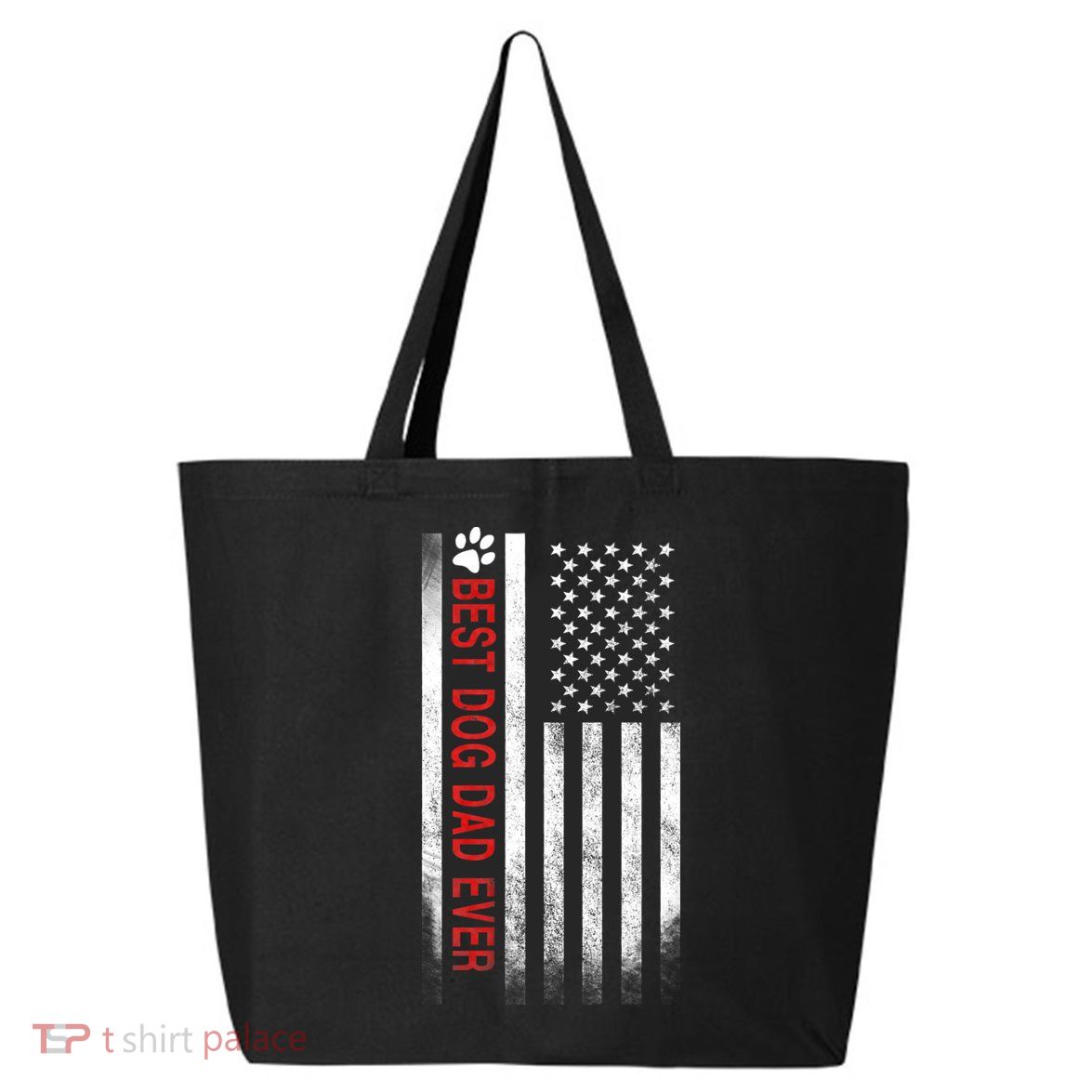 Best Dog Dad Ever American Flag 25L Jumbo Tote