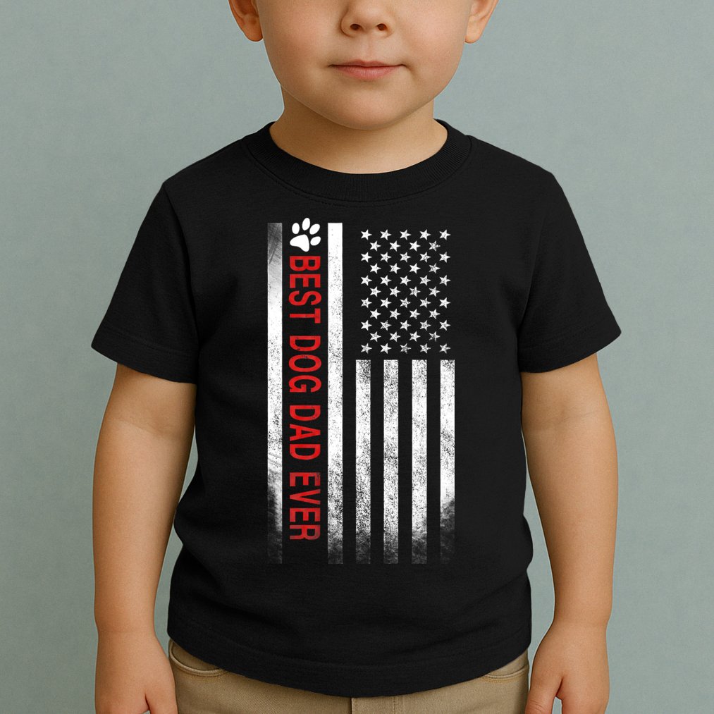 Best Dog Dad Ever American Flag Toddler T-Shirt