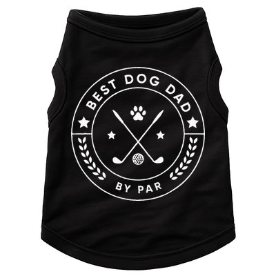 Best Dog Dad By Par For Golfer Funny Doggie Tank