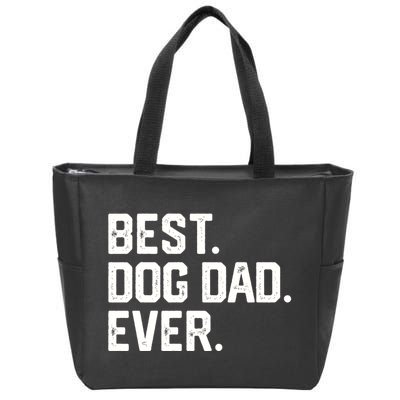 Best Dog Dad Ever Zip Tote Bag