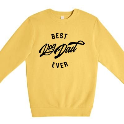 Best Dog Dad Ever Premium Crewneck Sweatshirt