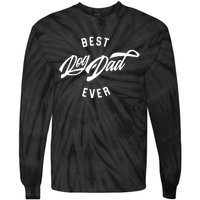 Best Dog Dad Ever Tie-Dye Long Sleeve Shirt