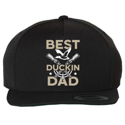 Best Duckin Dad Duckaholic Waterfowl Hunting Fathers Day Gift Wool Snapback Cap