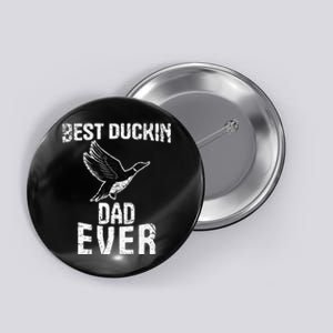 Best Ducking Dad Ever Duck Waterfowl Hunting Funny Button