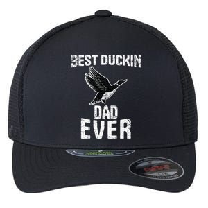 Best Ducking Dad Ever Duck Waterfowl Hunting Funny Flexfit Unipanel Trucker Cap