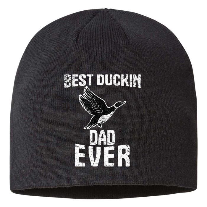 Best Ducking Dad Ever Duck Waterfowl Hunting Funny Sustainable Beanie