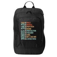 Bonus Dad Definition Is Not A Dad Bod ItS A Father Figure Great Gift City Backpack