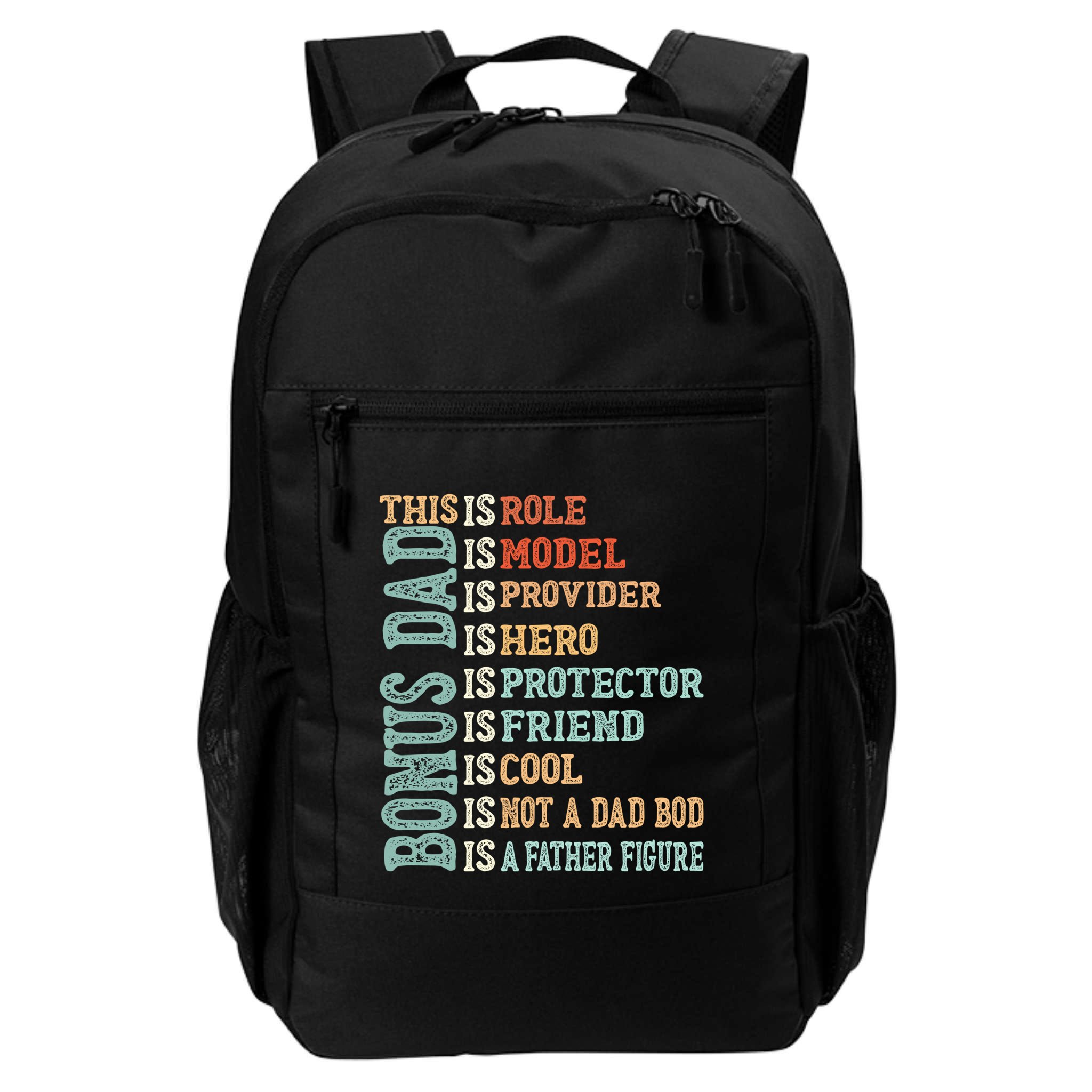 Bonus Dad Definition Is Not A Dad Bod ItS A Father Figure Great Gift Backpack