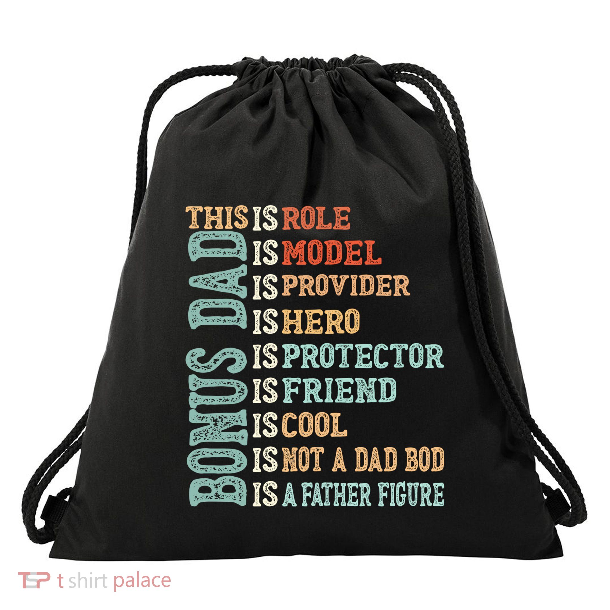 Bonus Dad Definition Is Not A Dad Bod ItS A Father Figure Great Gift Drawstring Bag