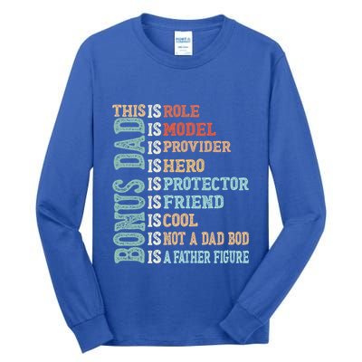 Bonus Dad Definition Is Not A Dad Bod ItS A Father Figure Great Gift Tall Long Sleeve T-Shirt