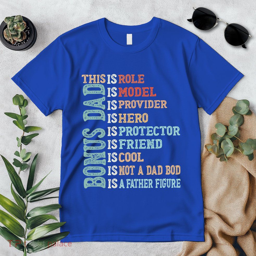 Bonus Dad Definition Is Not A Dad Bod ItS A Father Figure Great Gift Premium T-Shirt