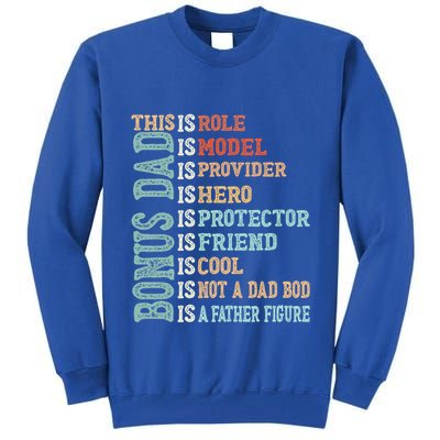 Bonus Dad Definition Is Not A Dad Bod ItS A Father Figure Great Gift Tall Sweatshirt