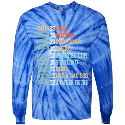 Bonus Dad Definition Is Not A Dad Bod ItS A Father Figure Great Gift Tie-Dye Long Sleeve Shirt
