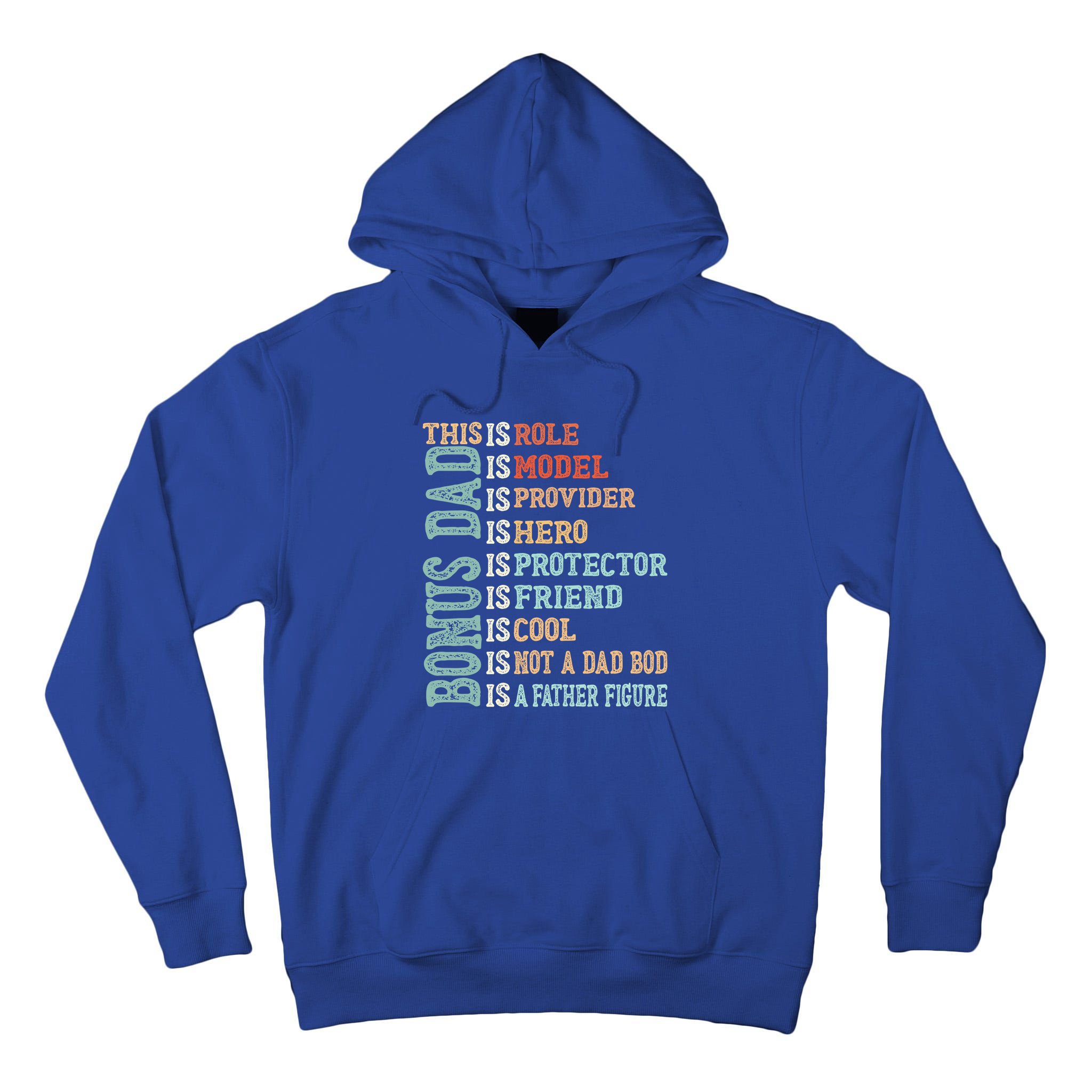 Bonus Dad Definition Is Not A Dad Bod ItS A Father Figure Great Gift Tall Hoodie