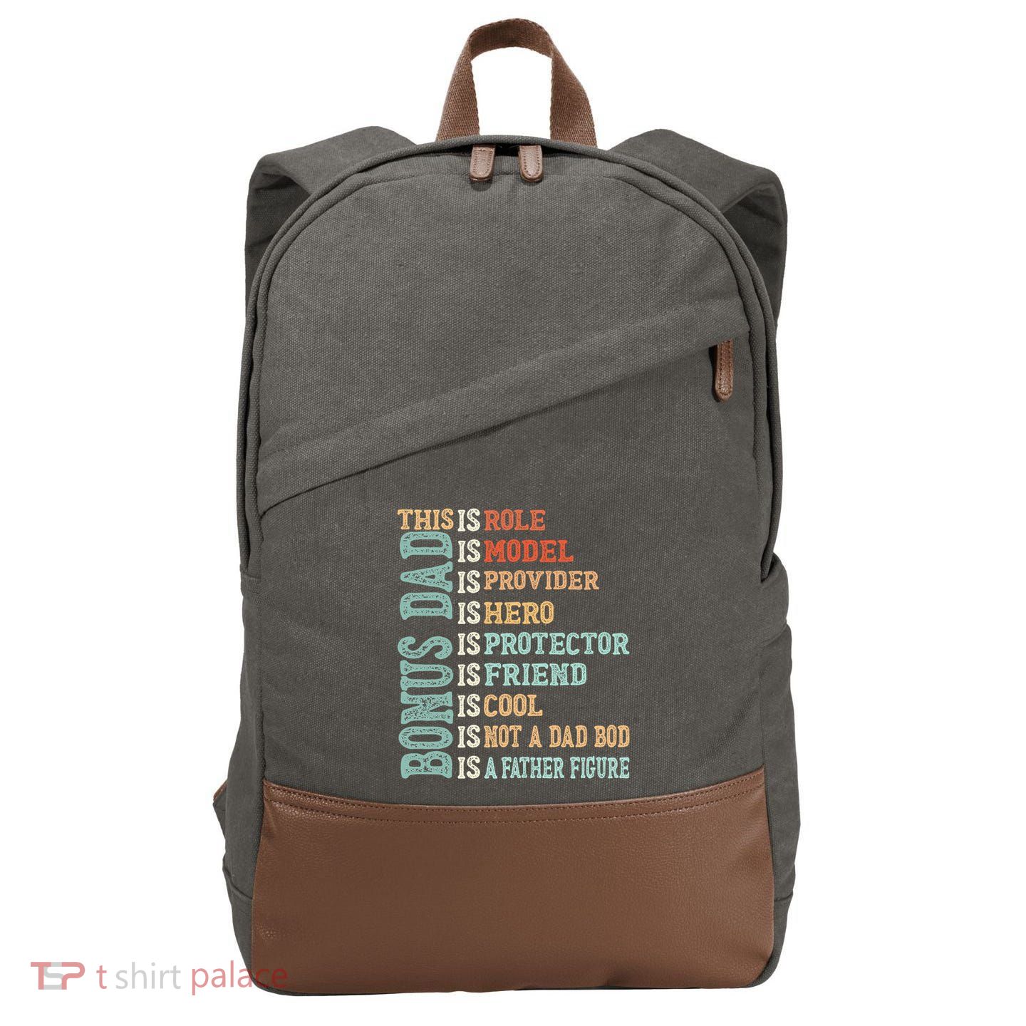 Bonus Dad Definition Is Not A Dad Bod ItS A Father Figure Great Gift Cotton Canvas Backpack