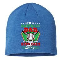 Baseball Dad Don't Do That Keep Calm Thing Cool Gift Sustainable Beanie