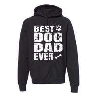 Best Dog Dad Ever Premium Hoodie