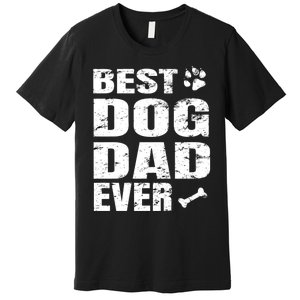 Best Dog Dad Ever Premium T-Shirt