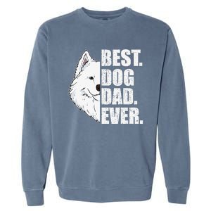 Best Dog Dad Ever Samoyed Dad Fathers Day Gift Garment-Dyed Sweatshirt