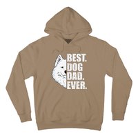 Best Dog Dad Ever Samoyed Dad Fathers Day Gift Hoodie