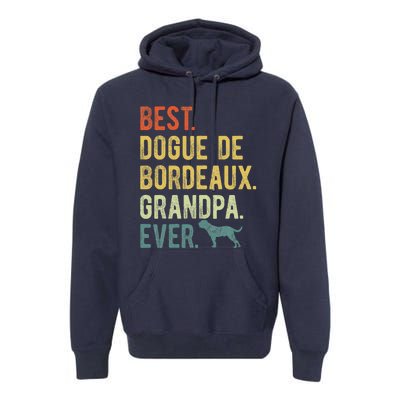 Best Dogue De Bordeaux Grandpa Ever Dog Lovers Fathers Day Premium Hoodie