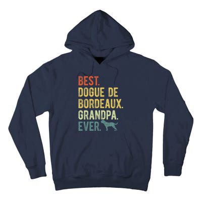 Best Dogue De Bordeaux Grandpa Ever Dog Lovers Fathers Day Tall Hoodie