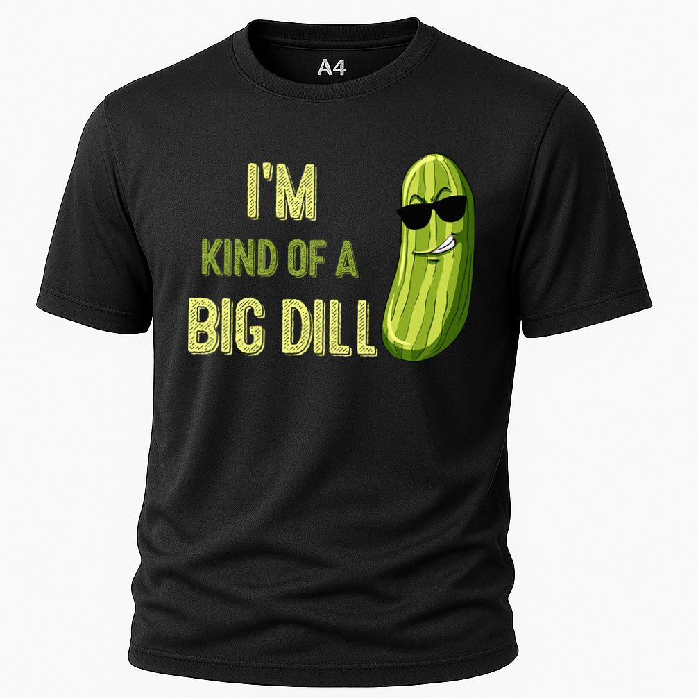 Big Deal Dill Pickle Funny Slogan Quote Cooling Performance Crew T-Shirt