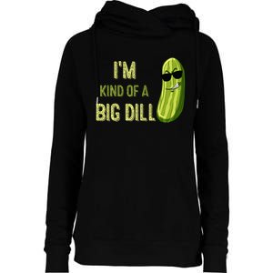 Big Deal Dill Pickle Funny Slogan Quote Womens Funnel Neck Pullover Hood