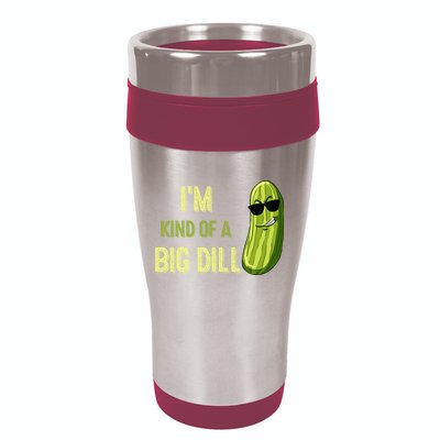 Big Deal Dill Pickle Funny Slogan Quote 16oz Travel Tumbler