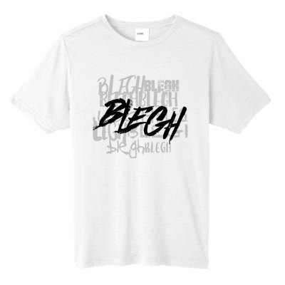 Blegh Deathcore Djent Tall Fusion ChromaSoft Performance T-Shirt