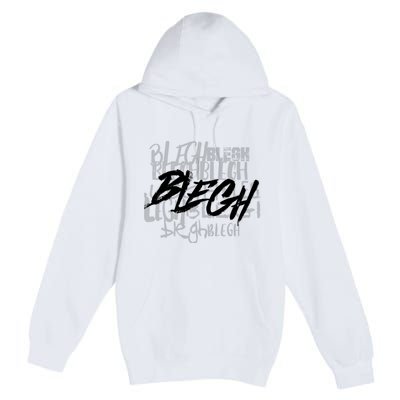 Blegh Deathcore Djent Premium Pullover Hoodie