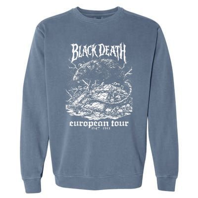 Black Death European Plague Rat Medieval History Goth Garment-Dyed Sweatshirt