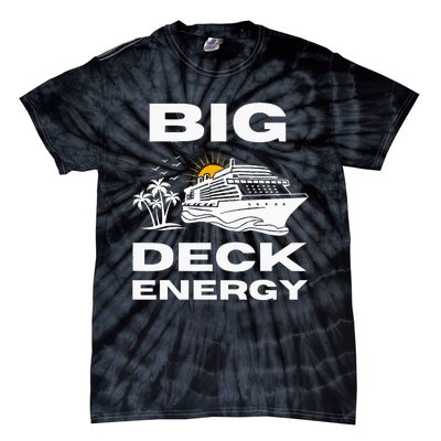 Big Deck Energy Cruise Tie-Dye T-Shirt