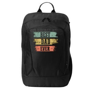 Best dad ever gift for Funny Father's day City Backpack