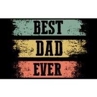 Best dad ever gift for Funny Father's day Bumper Sticker