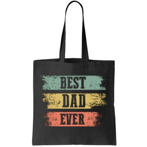 Best dad ever gift for Funny Father's day Tote Bag