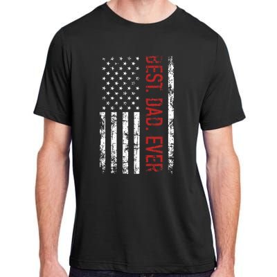 Best Dad Ever Us American Flag Gift For FatherS Day Adult ChromaSoft Performance T-Shirt