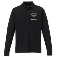 Big Dock Energy Funny Lake And Boating Performance Long Sleeve Polo