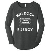 Big Dock Energy Funny Lake And Boating Women's Perfect Tri Tunic Long Sleeve Shirt