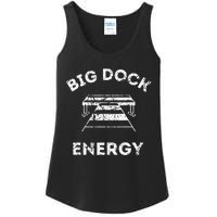 Big Dock Energy Funny Lake And Boating Ladies Essential Tank