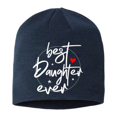 Best Daughter Ever Daughter Mother's Day Family Funny Sustainable Beanie