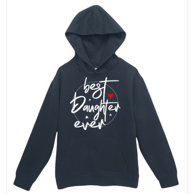 Best Daughter Ever Daughter Mother's Day Family Funny Urban Pullover Hoodie