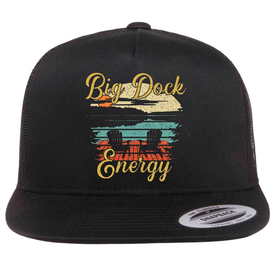 Big Dock Energy Summer Cottage Vacation Lake Life Flat Bill Trucker Hat